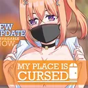 My place is cursed