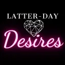 Latter-Day Desires Community