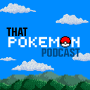 That Pokemon Podcast - Serv...