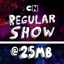 Regular Show @ 25MB (w/ Close Enough + Adventure Time)