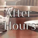 ◇After Hours◇