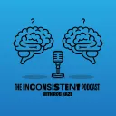The Inconsistent Podcast with Rob Haze