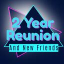 2 Year Reunion And New Friends Discord Server Icon