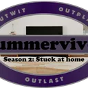 Summervivor Season Two: Stuck at Home