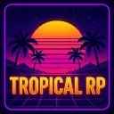🌴| TROPICAL RP | 2024-2026