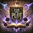 FOR THE PLOT