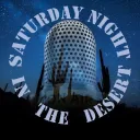 Saturday Night in the Desert