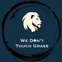 WeDontTouchGrass •
