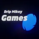 Drip Mikey Games