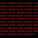 NOWY SERWER ZA NIEDLUGO
