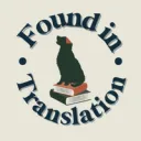 Dog-Eared Books: Found in Translation