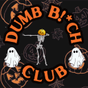 ✿ Dumb B!tch Club | 21+ ✿