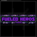Fueled Heros & Friends