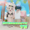 ☆ Intergalatic TV ☆