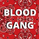 BLOOD GANGS