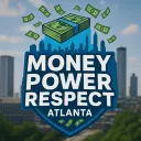 Money Power Respect Atlanta