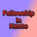 Fellowship in Kanto