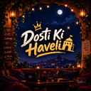 Discovery icon for Dosti Ki Haveli`||` Chilling Indian Community • Hindi • Active • Masti ( fun ) • Hangout • Vc Discord server