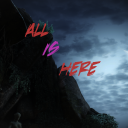 All Is Here