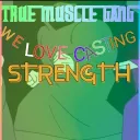 True Muscle Gang