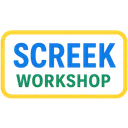 Screek Workshop