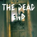 The Dead End ;; ⚠