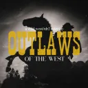 »OUTLAWS OF THE WEST