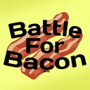 Battle For Bacon