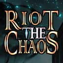 Riot the Chaos