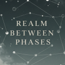 Realm Between Phases (20+)