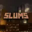 SLUMS | (ALPHA 1.0)