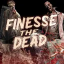 V1: FINESSE THE DEAD SURVIVAL WL