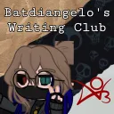 Batdiangelo’s Writing Club