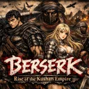 BERSERK - Rise of the Kushan Empire
