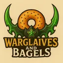 Warglaives & Bagels