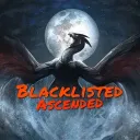 .BLACKLISTED ASCENDED