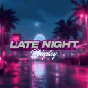 𝐿𝑎𝑡𝑒 𝑁𝑖𝑔ℎ𝑡 𝑅𝑃