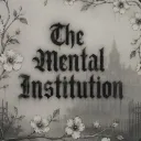 Mental Institution