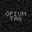 Opium Tag  | SOON!