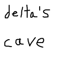 delta's cave