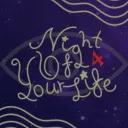 Night Of Your Life!