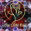 Lustful Roses