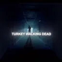 Turkey Walking Dead