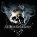 All Light Fades Away