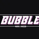 BUBBLE{ปิดชั่วคราว}