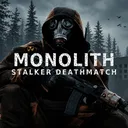 MONOLITH | STALKER DM | AoD