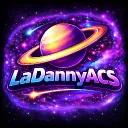 🪐LaDannyACS🪐