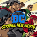 𝘿𝘾: 𝙎𝙩𝙧𝙖𝙣𝙜𝙚 𝙉𝙚𝙬 𝙒𝙤𝙧𝙡𝙙