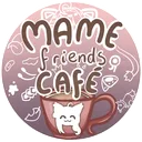 Mame Friends Café