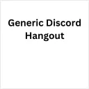 Generic Discord Hangout